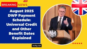August 2025 DWP Payment Schedule: Universal Credit and Other Benefit Dates Explained